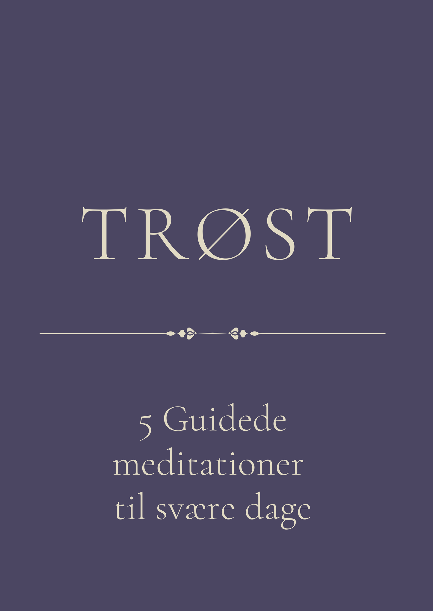Trøst - 5 guidede meditationer